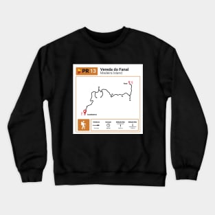 Madeira Island PR13 VEREDA DO FANAL trail map Crewneck Sweatshirt